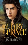 Cover: His Fairy Prince - Js Harker Books