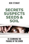 Cover: Secrets, Suspects, Seeds & Soil - Bookbaby