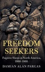 Cover: Freedom Seekers - Cambridge University Press
