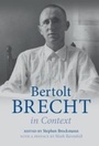 Cover: Bertolt Brecht in Context - Cambridge University Press