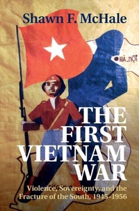 Abbildung von: The First Vietnam War - Cambridge University Press