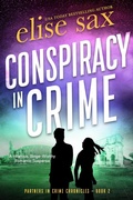 Cover: Conspiracy in Crime: A Hilarious Binge-Worthy Romantic Suspense (Partners in Crime Chronicles, #2) - 13 Lakes Publishing