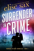 Cover: Surrender in Crime (Partners in Crime Thrillers, #4) - Elise Sax