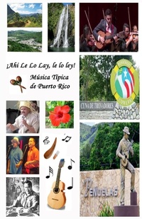 Abbildung von: !Ah y Le Lo Lay, Le Lo Ley! Musica Tipica de Puerto Rico - Lulu.com
