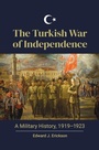 Cover: The Turkish War of Independence - Praeger Publishers Inc