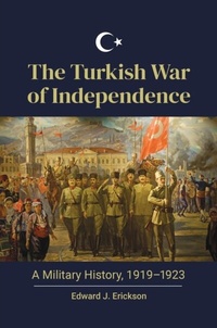 Abbildung von: The Turkish War of Independence - Praeger Publishers Inc