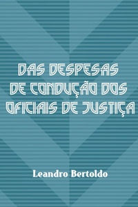 Abbildung von: Das Despesas de Condução dos Oficiais de Justiça - Bibliomundi