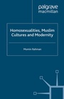 Cover: Homosexualities, Muslim Cultures and Modernity - Palgrave Macmillan