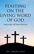 Cover: Feasting on the Living Word of God - Christian Faith