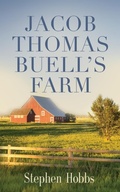 Cover: Jacob Thomas Buell's Farm - Booklocker.com