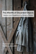 Cover: Afterlife of Discarded Objects, The - Parlor Press, LLC