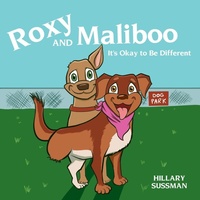 Enlarge image Cover: Roxy and Maliboo - Palmetto Publishing