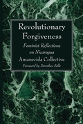 Cover: Revolutionary Forgiveness - Wipf & Stock Publishers
