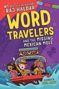 Cover: The Word Travelers and the Missing Mexican Mole - Sourcebooks, Inc