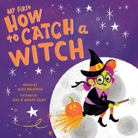 Enlarge image Cover: My First How to Catch a Witch - Sourcebooks Wonderland