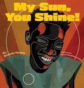 Cover: My Sun, You Shine! - Dream Without Permission, LLC