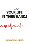 Cover: Your End of Life in Their Hands - New Generation Publishing