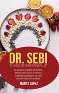Cover: Dr. Sebi - Schneller Gewichtsverlust - Strato Publishing