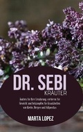 Cover: Dr. Sebi-Kraeuter - Marta Lopez