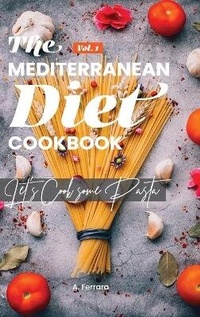 Enlarge image Cover: The Mediterranean Diet Cookbook - Anthony Ferrara