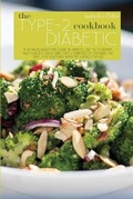 Cover: The Type 2 Diabetic Cookbook - Isabella Miller