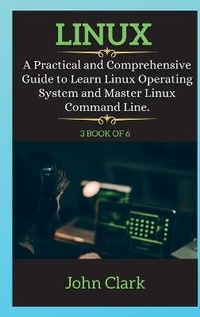 Enlarge image Cover: LINUX SERIES ( book 3 of 6 ) - John Clark