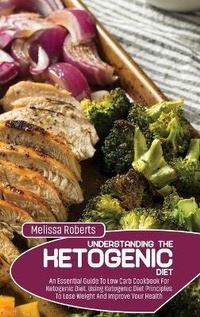 Enlarge image Cover: Understanding The Ketogenic Diet - Melissa Roberts
