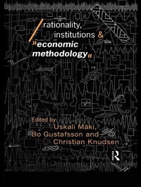 Enlarge image Cover: Rationality, Institutions and Economic Methodology - Routledge