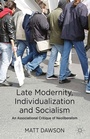 Cover: Late Modernity, Individualization and Socialism - Palgrave Macmillan
