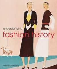 Enlarge image Cover: Understanding Fashion History - Batsford
