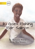 Cover: Iki Goes Fishing For Salmon - Library for All