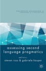 Cover: Assessing Second Language Pragmatics - Palgrave Macmillan