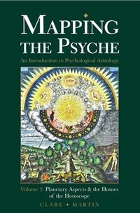 Enlarge image Cover: Mapping the Psyche Volume 2 - The Wessex Astrologer