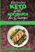 Cover: Einfaches Keto-Diaet-Kochbuch Fuer Einsteiger - Maggie Rogers - Franka Simon