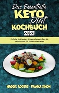 Cover: Das Essentielle Keto-Diaet-Kochbuch 2021 - Maggie Rogers - Franka Simon
