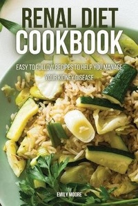 Enlarge image Cover: Renal Diet Cookbook - Emily Moore