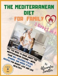 Abbildung von: The Mediterranean Diet for Family - Alexander Sandler