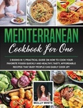 Cover: Mediterranean Diet Cookbook for One - Dr. Molly White