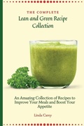 Cover: The Complete Lean and Green Recipe Book - Linda Carey