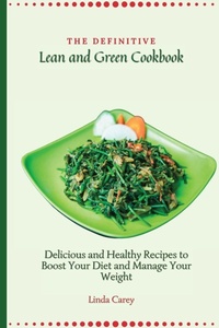 Enlarge image Cover: The Definitive Lean and Green Cookbook - Linda Carey