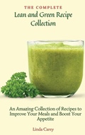 Cover: The Complete Lean and Green Recipe Book - Linda Carey