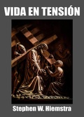 Cover: Vida en Tensi&oacute;n - T2pneuma Publishers LLC