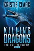 Cover: Killing Dragons - Delphi Imprint, LLC