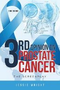 Abbildung von: 3rd Opinion on Prostate Cancer - Book Vine Press