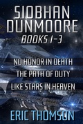 Cover: Siobhan Dunmoore: Books 1-3 (Commonwealth and Empire) - Sanddiver Books Inc.
