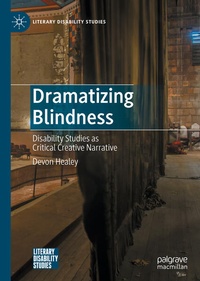 Enlarge image Cover: Dramatizing Blindness - Palgrave Macmillan
