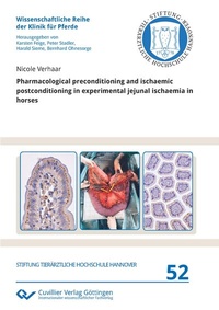 Abbildung von: Pharmacological preconditioning and ischaemic postconditioning in experimental jejunal ischaemia in horses - Cuvillier Verlag
