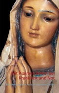 Cover: Mit Psalmen beten bei Krankheit und Not - Books on Demand