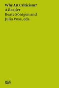Cover: Why Art Criticism? A Reader - Hatje Cantz Verlag