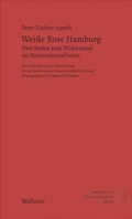 Cover: Wei&szlig;e Rose Hamburg - Wallstein